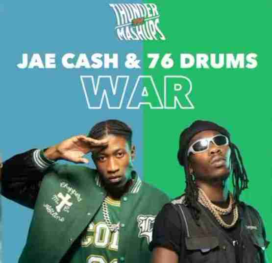 76 Drums & Jae Cash – War Mp3 Download