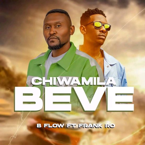 B Flow ft. Frank Ro – Chiwamila Beve Mp3 Download 