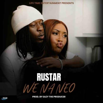 Rustar – We Na Neo Mp3 Download 